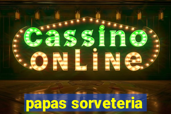 papas sorveteria